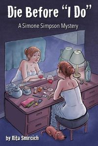 Cover image for Die Before I Do: A Simone Simpson Mystery