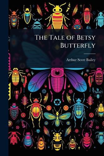 Cover image for The Tale of Betsy Butterfly