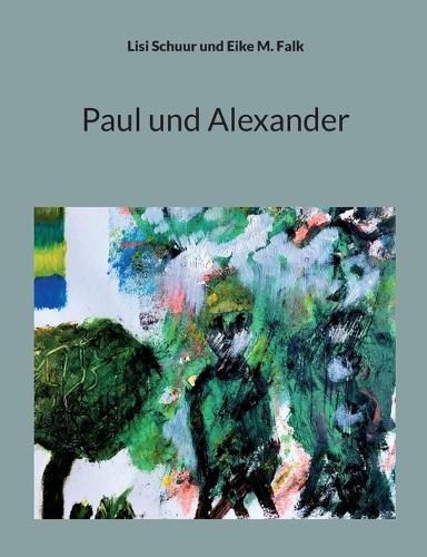 Cover image for Paul und Alexander