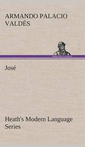 Cover image for Heath's Modern Language Series: Jose