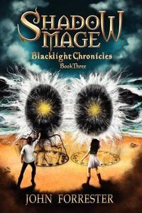 Cover image for Shadow Mage: Blacklight Chronicles