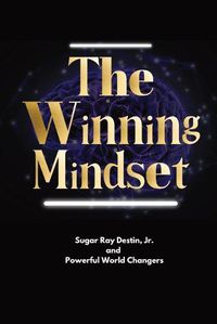 Cover image for The Winning Mindset: Soaring With The Eyes Of An Eagle