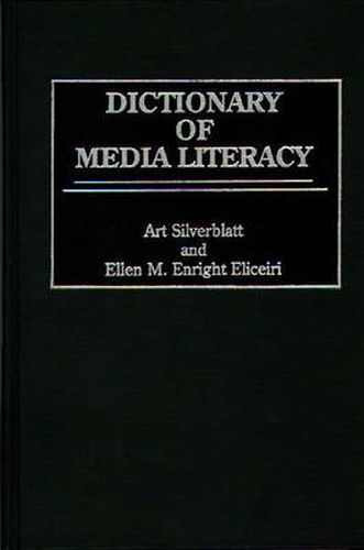 Cover image for Dictionary of Media Literacy