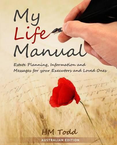 Cover image for My Life Manual: A Message to my Executors and Loved Ones. Australian Edition