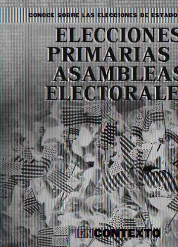 Elecciones Primarias Y Asambleas Electorales (Primaries and Caucuses)