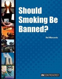 Cover image for Should Smoking Be Banned?