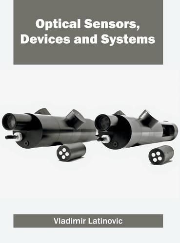 Cover image for Optical Sensors, Devices and Systems