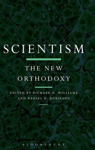 Scientism: The New Orthodoxy