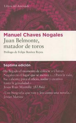 Cover image for Juan Belmonte, Matador de Toros: Su Vida Y Sus Hazanas