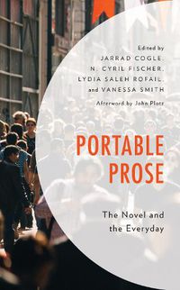 Cover image for Portable Prose: The Novel and the Everyday