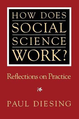 Cover image for How Does Social Science Work?: Reflections on Practice