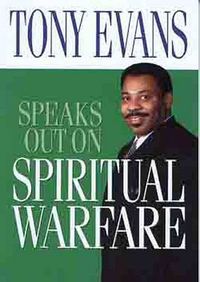 Cover image for Tony Evans Speaks Out On Spiritual Warfare