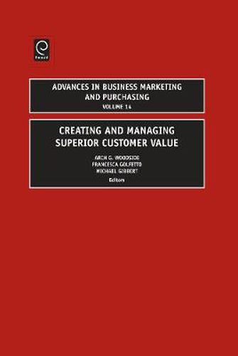 Cover image for Creating and Managing Superior Customer Value