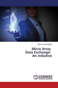 Cover image for Micro Array Data Exchange: An initiative