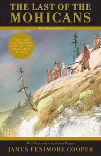 Cover image for The Last of the Mohicans: The Illustrated Novel
