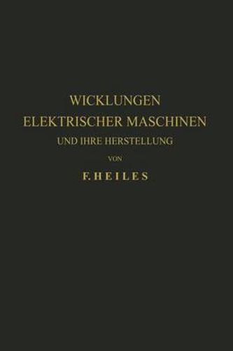 Wicklungen Elektrischer Maschinen Und Ihre Herstellung