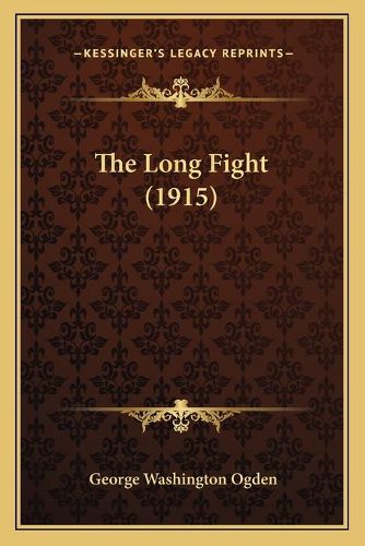 Cover image for The Long Fight (1915)