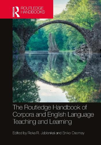 Cover image for The Routledge Handbook of Corpora and English Language Teaching and Learning