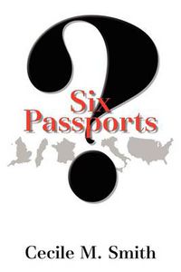 Cover image for Six Passports:?