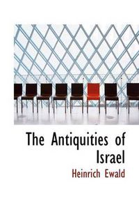 Cover image for The Antiquities of Israel