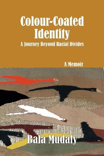 Cover image for Colour-Coated Identity: A Memoir