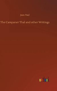 Cover image for The Campaner Thal and other Writings