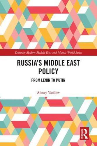 Cover image for Russia's Middle East Policy: From Lenin to Putin