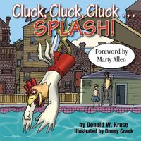 Cover image for Cluck, Cluck, Cluck ... SPLASH!