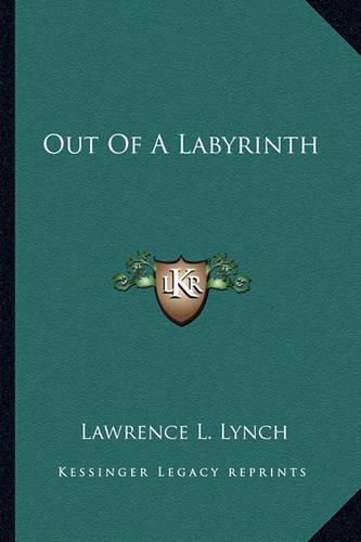 Out of a Labyrinth