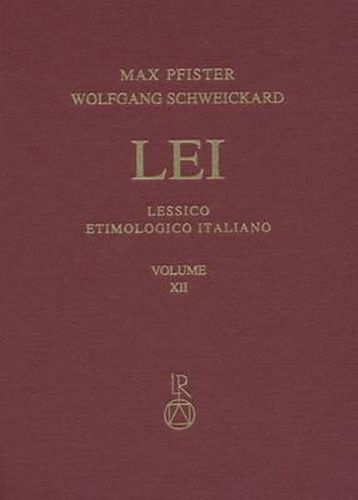 Cover image for Lessico Etimologico Italiano. Band 12 (XII): *cardeus-Katl-