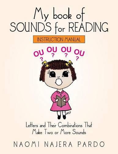 Cover image for My Book of Sounds for Reading: Letters and Their Combinations That Make Two or More Sounds