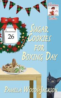 Cover image for Sugar Cookies for Boxing Day