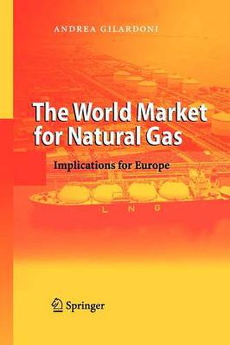 Cover image for The World Market for Natural Gas: Implications for Europe