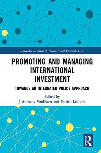 Cover image for Promoting and Managing International Investment: Towards an Integrated Policy Approach