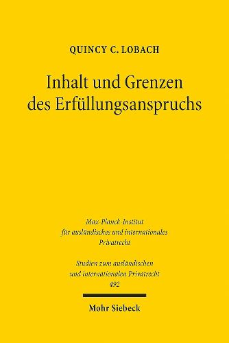 Cover image for Inhalt und Grenzen des Erfullungsanspruchs: Eine rechtsvergleichende Untersuchung zum deutschen, niederlandischen und englischen Recht