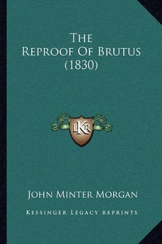 The Reproof of Brutus (1830)