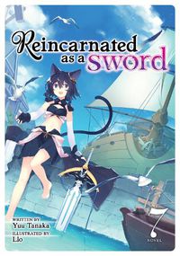 Cover image for Reincarnated as a Sword (Light Novel) Vol. 7
