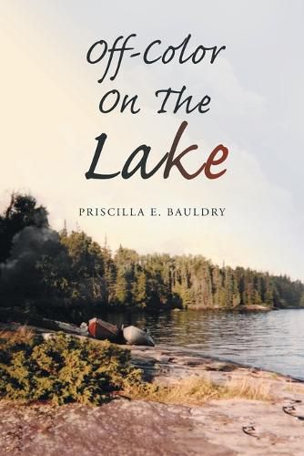 Cover image for Off-Color On The Lake