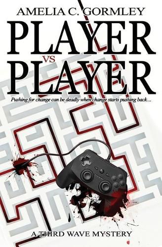 Cover image for Player vs. Player: A Third Wave Mystery