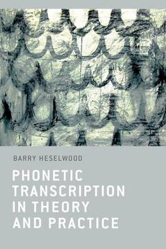 Cover image for Phonetic Transcription in Theory and Practice