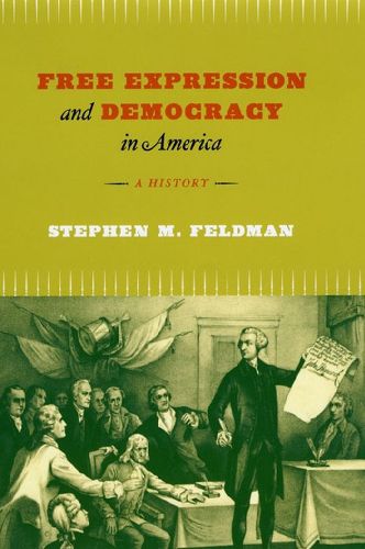 Cover image for Free Expression and Democracy in America - A History