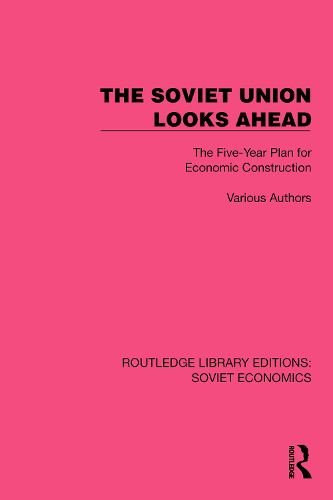 The Soviet Union Looks Ahead