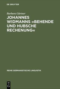 Cover image for Johannes Widmanns  Behende Und Hubsche Rechenung: Die Textsorte >Rechenbuch