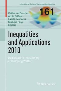 Cover image for Inequalities and Applications 2010: Dedicated to the Memory of Wolfgang Walter