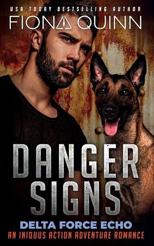 Cover image for Danger Signs: An Iniquus Action Adventure Romance