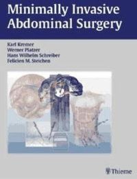 Cover image for Minimally Invasive Abdominal Surgery: Laparascopic and Thoracic Surgery