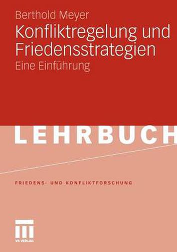 Cover image for Konfliktregelung Und Friedensstrategien: Eine Einfuhrung