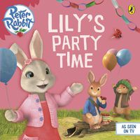 Cover image for Peter Rabbit Animation: Lily's Party Time