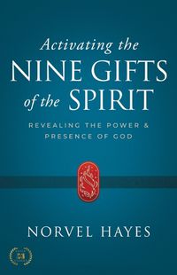 Cover image for Activating the Nine Gifts of the Spirit