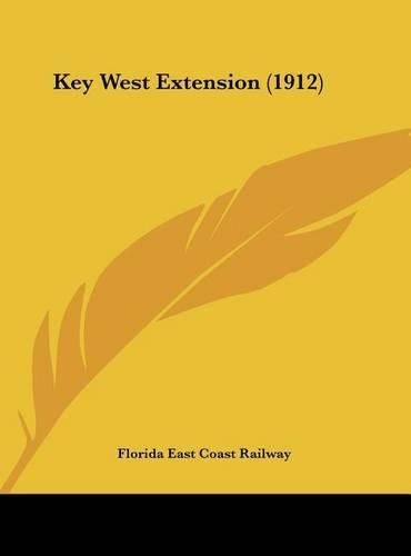 Cover image for Key West Extension (1912)